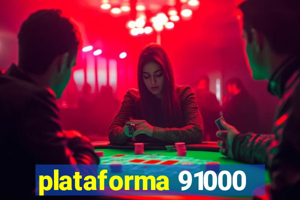 plataforma 91000